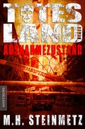 Cover: Totes Land 1 - Ausnahmezustand - Mantikore-Verlag
