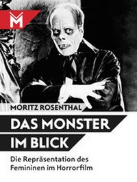 Abbildung von: Das Monster im Blick - Mühlbeyer Filmbuchverlag