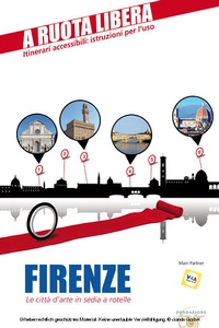 Abbildung von: Firenze. Le città d'arte in sedia a rotelle - POLARIS