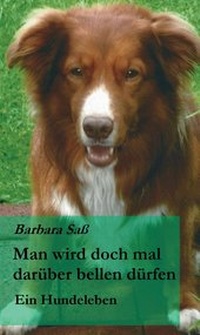 Abbildung von: Man wird doch mal darüber bellen dürfen - tredition