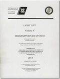 Cover: Light List: Mississippi River System of the United States Volume 5 - National Defense University Press,U.S.