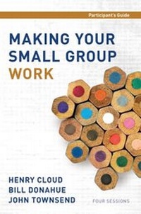 Enlarge image Cover: Making Your Small Group Work Participant's Guide - Zondervan