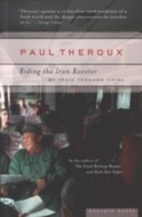 Abbildung von: Riding the Iron Rooster - Mariner Books