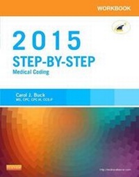 Enlarge image Cover: Workbook for Step-by-Step Medical Coding 2015 - Elsevier