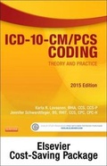 Cover: ICD-10-CM/PCS Coding: Theory and Practice, 2015 Edition - Text and Workbook Package - Saunders