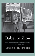 Cover: Babel in Zion - Yale University Press