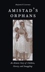 Bild: Amistad's Orphans - Yale University Press