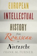 Cover: European Intellectual History from Rousseau to Nietzsche - Yale University Press