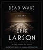 Cover: Dead Wake - Random House US Audio