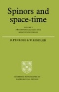 Cover: Spinors and Space-Time: Volume 1, Two-Spinor Calculus and Relativistic Fields - Cambridge University Press