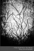 Cover: If We Could Know Our Bones - A-Minor Press