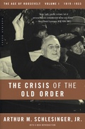 Cover: Crisis of the Old Order - Mariner Books