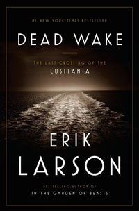 Enlarge image Cover: Dead Wake - Crown Publications