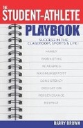 Cover: The Student-Athlete Playbook - Bar-Red Entertainment Group