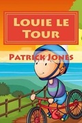 Cover: Louie le Tour - Patrick Jones