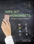 Cover: Wipe Out Worksheets - Suzanne Miller and Brian Spiro