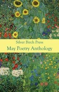 Cover: May Poetry Anthology - Silver Birch Press