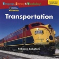 Cover: Windows on Literacy Language, Literacy & Vocabulary Emergent (Social Studies): Transportation - National Geographic Society