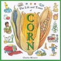 Cover: Life and Times of Corn - Houghton Mifflin