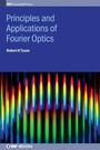 Cover: Principles and Applications of Fourier Optics - Institute of Physics Publishing