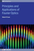 Cover: Principles and Applications of Fourier Optics - Institute of Physics Publishing