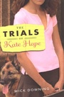 Cover: The Trials of Kate Hope - HMH Books for Young Readers