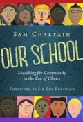 Cover: Our School - Teachers' College Press