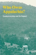Cover: Who Owns Appalachia? - The University Press of Kentucky