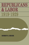 Cover: Republicans and Labor - The University Press of Kentucky