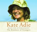 Cover: The Autobiography: The Kindness of Strangers - Headline Book Publishing