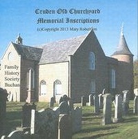 Enlarge image Cover: Cruden Old Churchyard Memorial Inscriptions - The Family History Society of Buchan