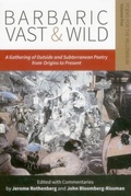 Cover: Barbaric Vast & Wild: A Gathering of Outside & Subterranean Poetry from Origins to Present - Black Widow Press
