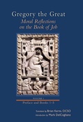 Cover: Moral Reflections on the Book of Job, Volume 1 - Liturgical Press