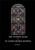 Cover: The Stained Glass of St James' Church, Reading - Scallop Shell Press