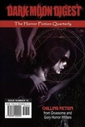 Cover: Dark Moon Digest - Issue #16 - Perpetual Motion Machine Publishing