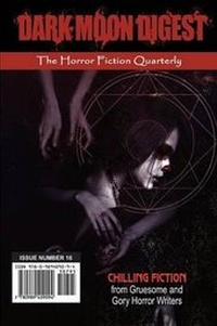 Enlarge image Cover: Dark Moon Digest - Issue #16 - Perpetual Motion Machine Publishing