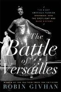 Cover: The Battle of Versailles - St Martin's Press