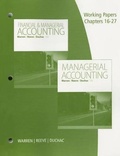 Cover: Working Papers, Volume 2, Chapters 16-27 for Warren/Reeve/Duchac's Managerial Accounting, 13th or Financial & Managerial Accounting, 13th - South-Western