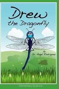 Enlarge image Cover: Drew the Dragonfly - Lulu.com
