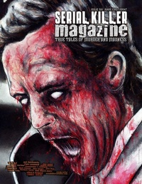 Abbildung von: Serial Killer Magazine Issue 6 - Lulu.com