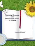 Cover: Teaching Grammar with Mnemonics, Poems, and Stories - Lulu.com