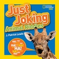 Cover: Just Joking Animal Riddles - National Geographic Kids