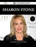 Cover: Sharon Stone 186 Success Facts - Everything You Need to Know about Sharon Stone - Emereo Publishing