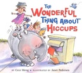 Cover: Wonderful Thing About Hiccups - Clarion Books