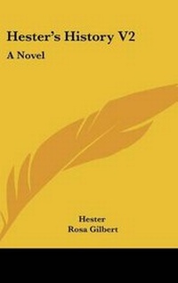 Enlarge image Cover: Hester's History V2 - Kessinger Publishing