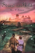 Cover: Straw into Gold - Clarion Books
