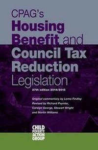 Abbildung von: CPAG's Housing Benefit and Council Tax Reduction Legislation 2014-2015 - Child Poverty Action Group