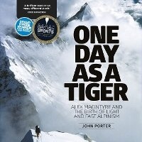 Enlarge image Cover: One Day as A Tiger - Vertebrate Publishing Ltd