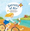 Cover: Secrets of Air - Big and Small Publishing