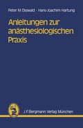 Cover: Anleitungen zur an&auml;sthesiologischen Praxis - J.F. Bergmann-Verlag